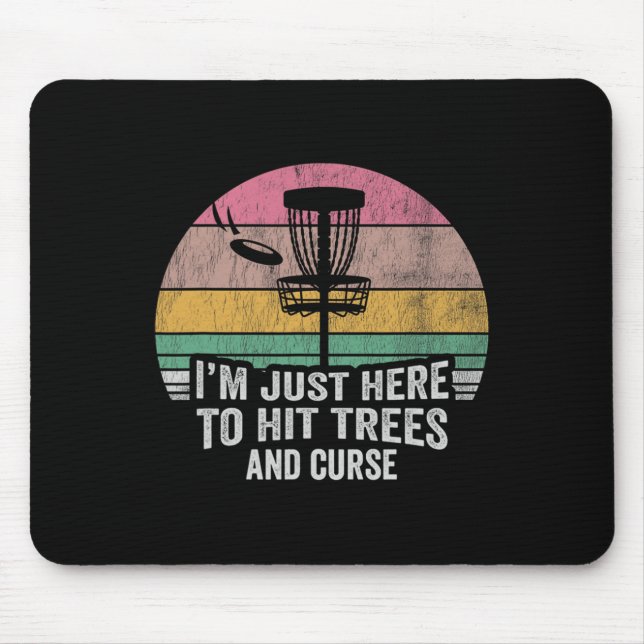 I'm Just Here To Hit Trees And Curse Retro  Mouse Mat (Front)