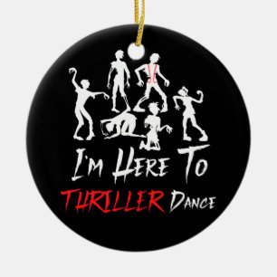 I'm Just Here To Thriller Dance Halloween Zombies  Ceramic Tree Decoration