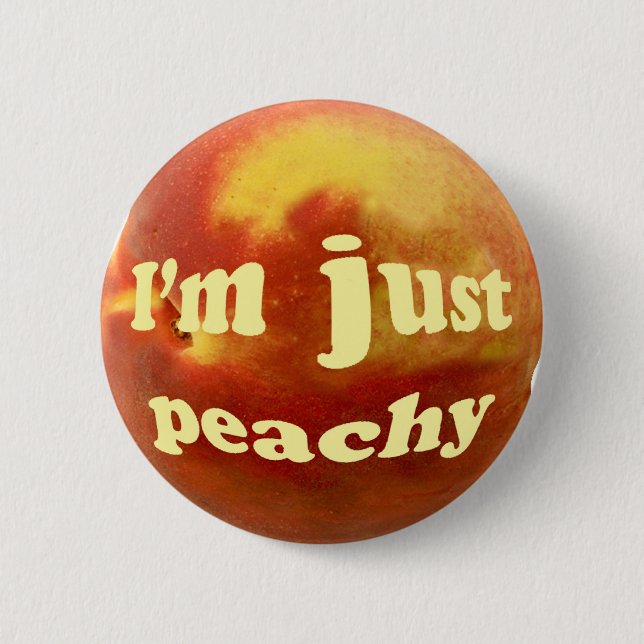 I'm just peachy 6 cm round badge (Front)