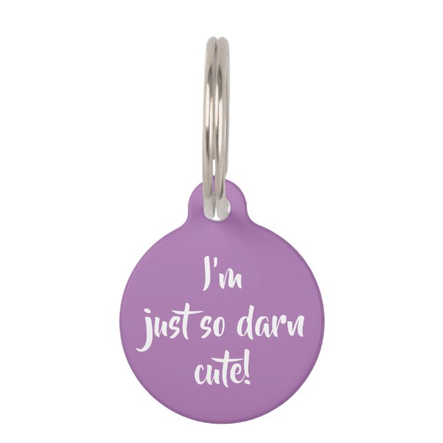 I'm Just so Darn Cute! Pet Tag (Front)