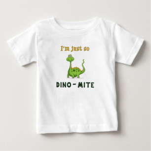 I'm Just So Dino-Mite! Toddler T-shirt