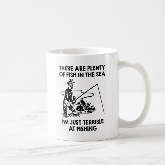 I'm Just Terrible At Fishing Coffee Mug (Right)