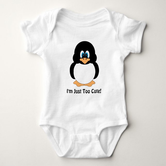 I'm Just Too Cute Penguin Baby Bodysuit (Front)