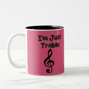 I'm Just Treble Mug