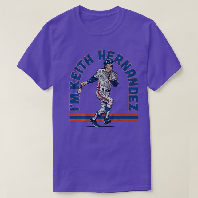 Im Keith Hernandez T-Shirt (Design Front)