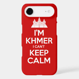 I'm Khmer I Can't Keep Calm