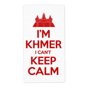 I'm Khmer I Can't Keep Calm