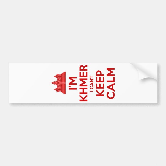 I'm Khmer I Can't Keep Calm Bumper Sticker (Front)