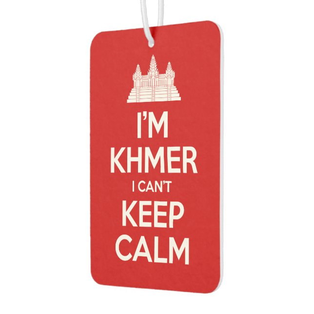 I'm Khmer I Can't Keep Calm Car Air Freshener (Left)
