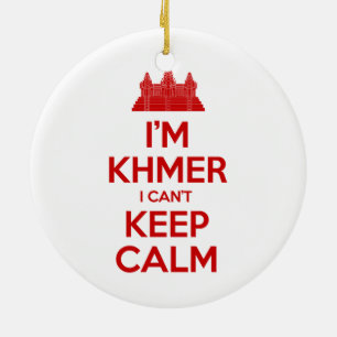 I'm Khmer I Can't Keep Calm Ceramic Tree Decoration