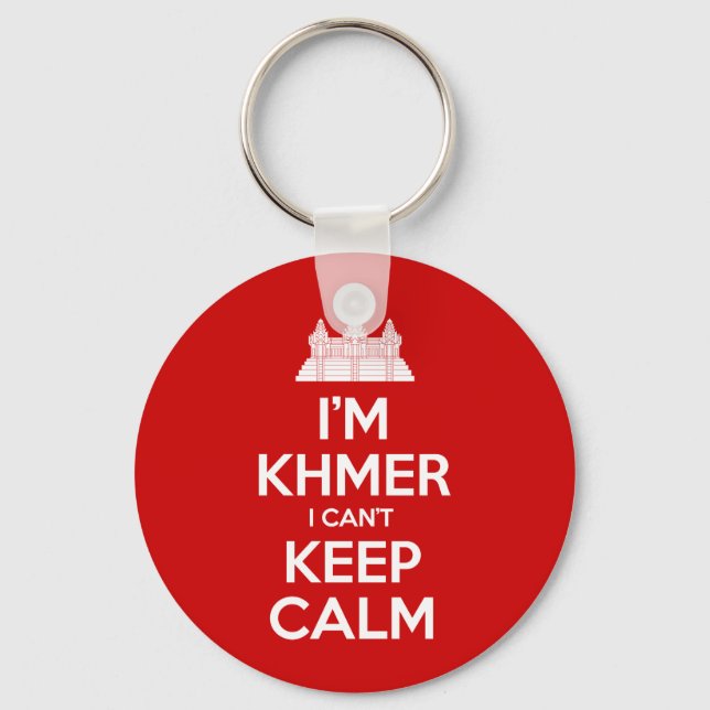 I'm Khmer I Can't Keep Calm Key Ring (Front)