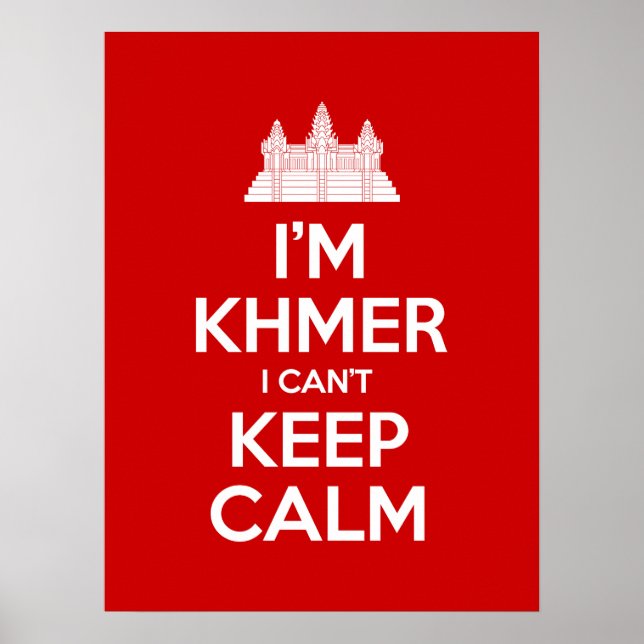 I'm Khmer I Can't Keep Calm Poster (Front)
