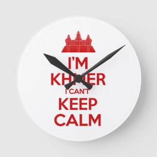 I'm Khmer I Can't Keep Calm Round Clock