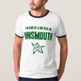 I'm Kind Of A Big Deal In Innsmouth T-Shirt