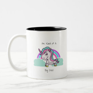 I'm Kind of a Big Deal Unicorn Two-Tone Coffee Mug
