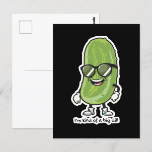 I'm Kind of a Big Dill pickle wearing sunglasses Postcard