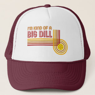 "I'm Kind of a Big Dill" Pickleball Hat
