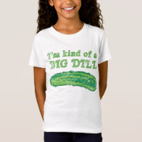I'm Kind of a Big Dill