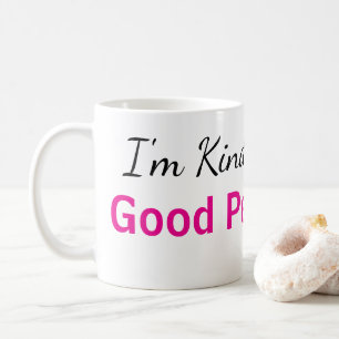 I'm  Kind of a God Person Mug