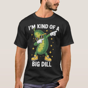 I'M Kind Of Big Dill Dabbing Halloween Cucumber T-Shirt