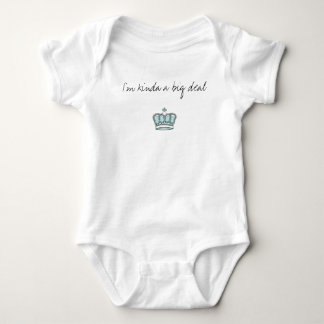 I'm kinda a big deal baby bodysuit