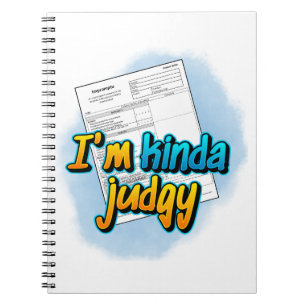 I'm Kinda Judgy Spiral Notebook