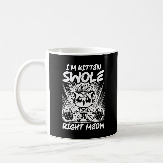 I'm Kitten Swole Right Meow, Anime Gym Cat Workout Coffee Mug (Left)
