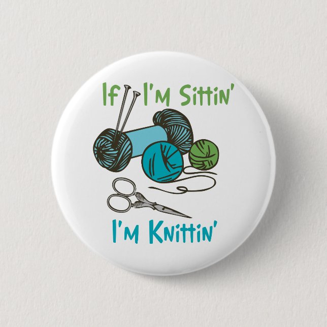 Im Knitting 6 Cm Round Badge (Front)
