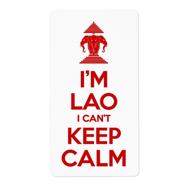I'm Lao I Can't Keep Calm (Front)