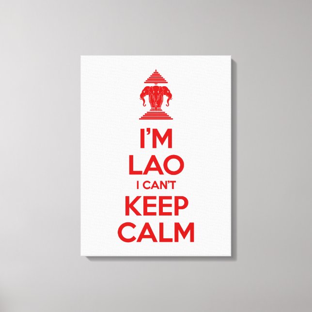 I'm Lao I Can't Keep Calm Canvas Print (Front)