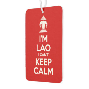 I'm Lao I Can't Keep Calm Car Air Freshener