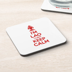 I'm Lao I Can't Keep Calm Coaster