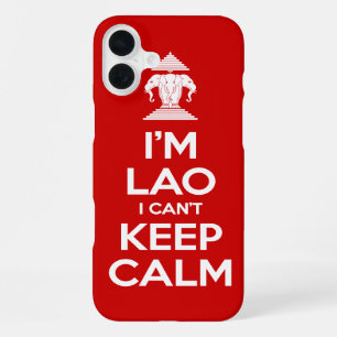I'm Lao I Can't Keep Calm iPhone 16 Plus Case