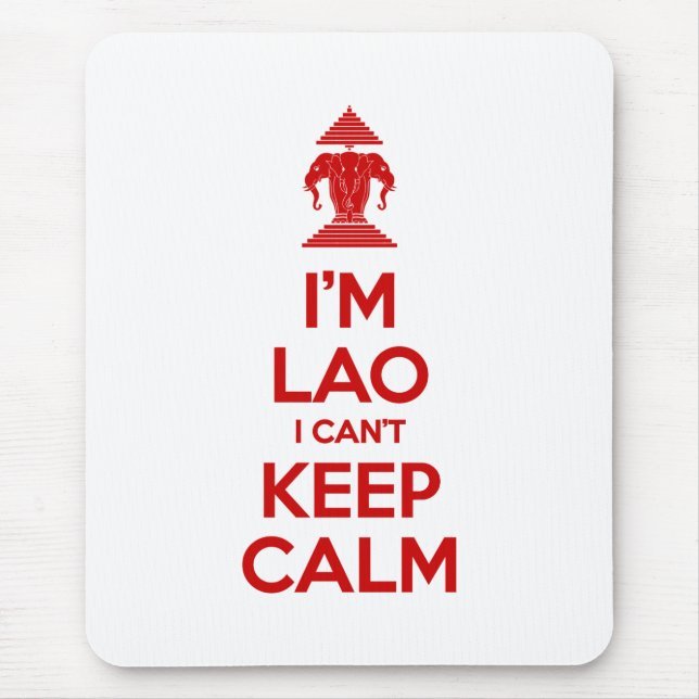 I'm Lao I Can't Keep Calm Mouse Mat (Front)