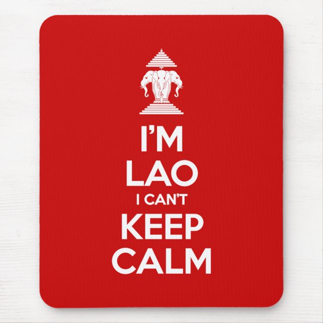 I'm Lao I Can't Keep Calm Mouse Mat (Front)