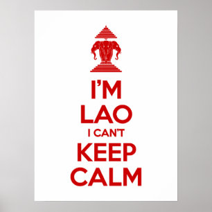 I'm Lao I Can't Keep Calm Poster