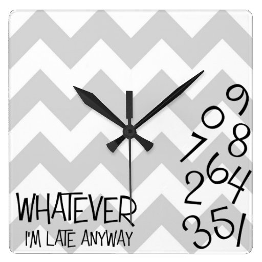 Image of I'm Late Anyway Clock