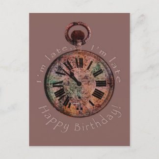 I'm Late, I'm Late Belated Birthday Postcard