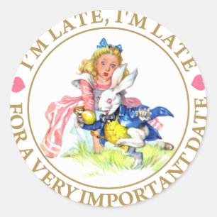 I'm Late, I'm Late For a Very Important Date! Classic Round Sticker