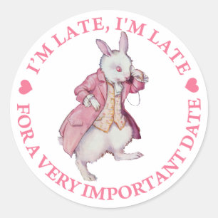 I'M LATE, I'M LATE FOR A VERY IMPORTANT DATE CLASSIC ROUND STICKER