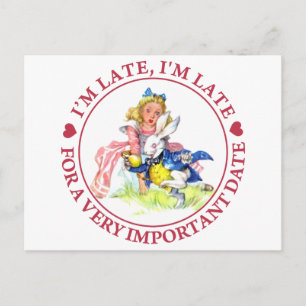 I'm Late, I'm Late For a Very Important Date! Postcard