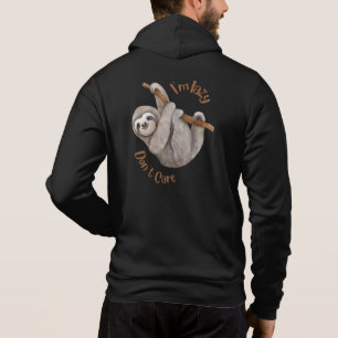 I'm Lazy, Don't Care Sloth Hoodie