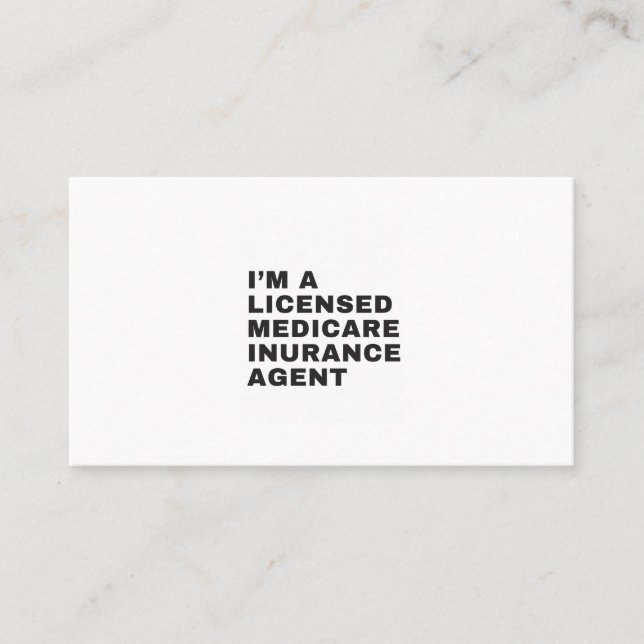 I'M LICENSED MEDICARE INSURANCE AGENT BUSINESS CARD (Front)