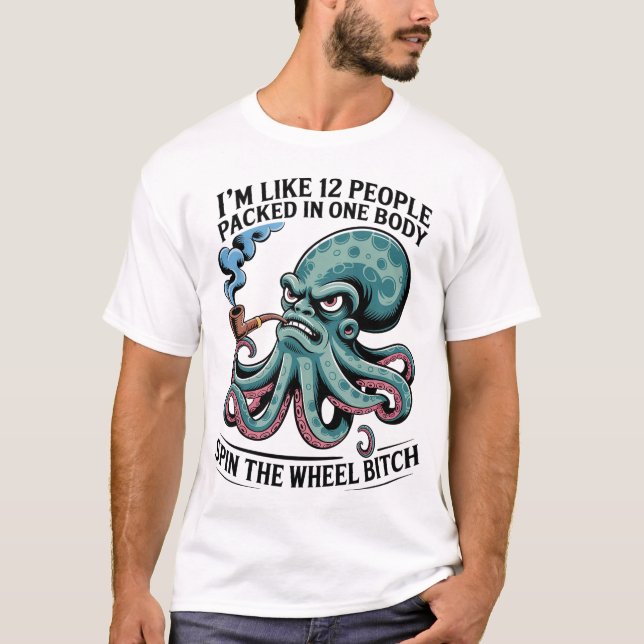 I'M Like 12 People Packed In One Body Spin  T-Shirt (Front)