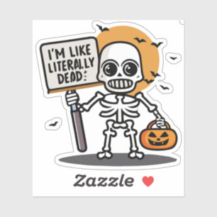 I'm Like Literally Dead Spooktacular Fun Halloween