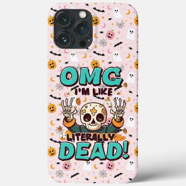 I'm Like Literally Dead Spooktacular Fun Halloween Case-Mate iPhone Case (Back)