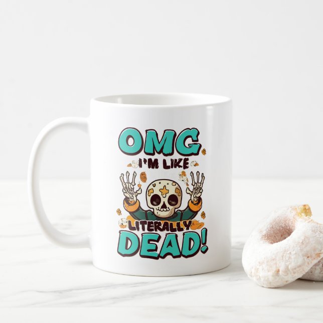 I'm Like Literally Dead Spooktacular Fun Halloween Coffee Mug (With Donut)