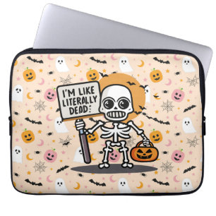 I'm Like Literally Dead Spooktacular Fun Halloween Laptop Sleeve