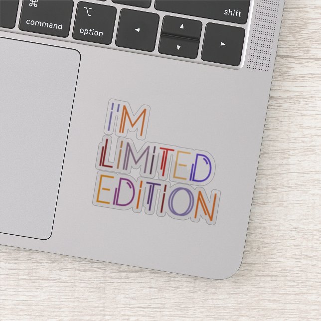 I'm Limited Edition Colourful Inspirational Saying (Detail)
