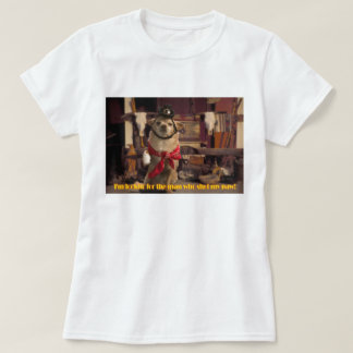 I'm Lookin' For the Man Who Shot My Paw! Chihuahua T-Shirt